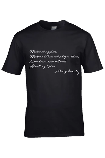 Unisex fekete póló, "Ady Endre versidézet" mintával