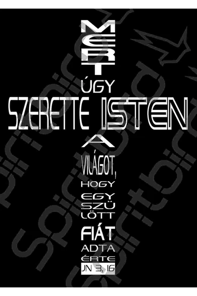 Női rövid ujjú fekete póló, "Mert úgy szerette Isten a világot - kereszt" mintával